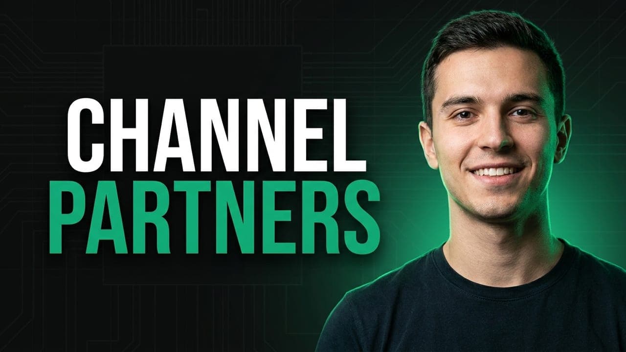 Channel Partners: Scaling Sales Through Resellers